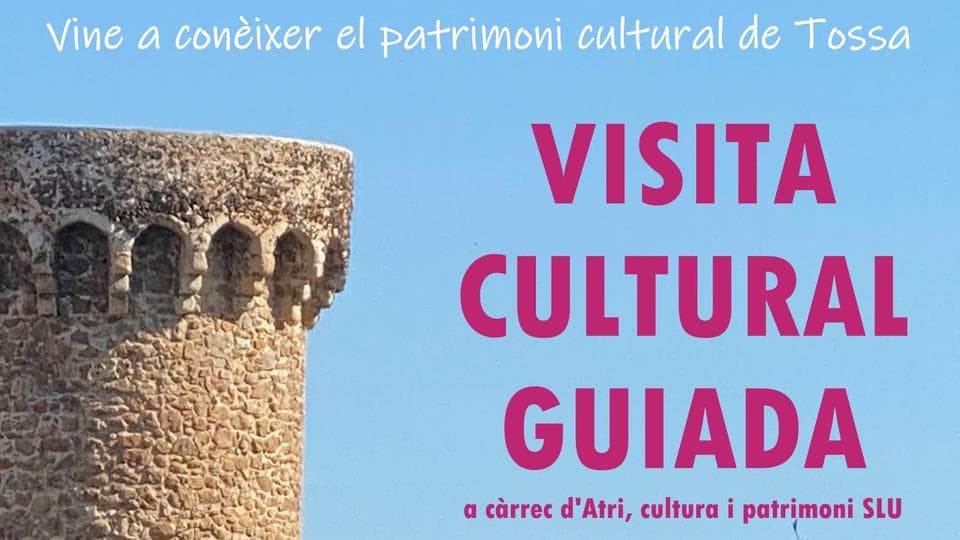 Visita Cultural Guiada pel Patrimoni de Tossa de Mar en Tossa de Mar